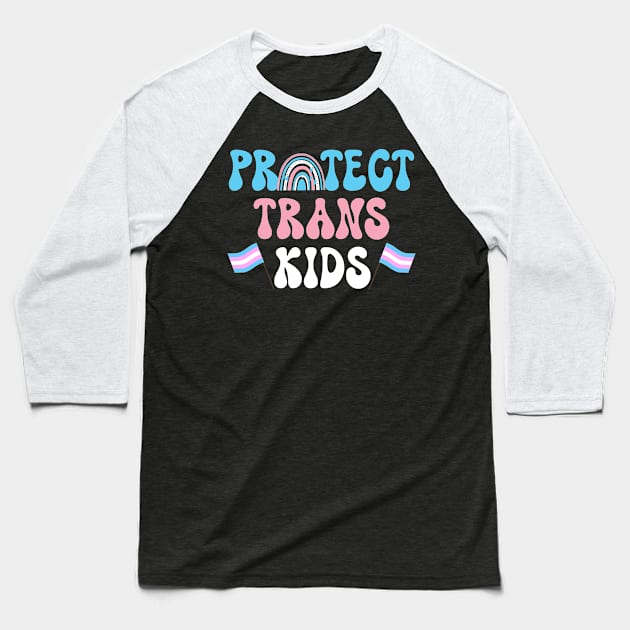 Trans Kids LGBTI+ Rights Trans Rights Pride Month Gift For Men Women Baseball T-Shirt by FortuneFrenzy